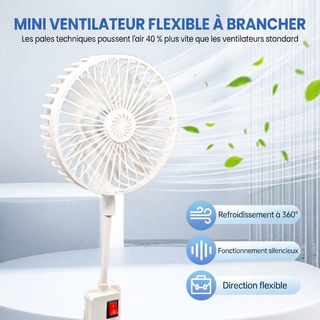 Ventilateur flexible enfichable 220V silencieux 36dB – Mini ventilateur de bureau 360° – Diffuseur parfum